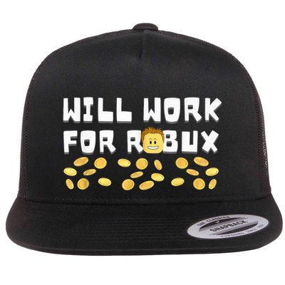 I Will Work For Robux Saying For The Blockchain And Token Flat Bill Trucker Hat