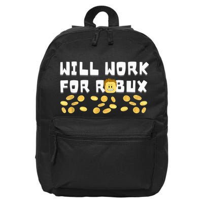 I Will Work For Robux Saying For The Blockchain And Token 16 in Basic Backpack