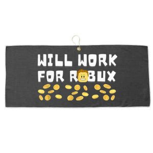 I Will Work For Robux Saying For The Blockchain And Token Large Microfiber Waffle Golf Towel