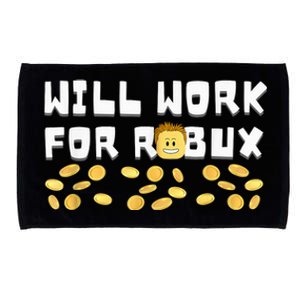 I Will Work For Robux Saying For The Blockchain And Token Microfiber Hand Towel