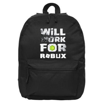 I Will Work For Robux Saying For The Blockchain And Token 16 in Basic Backpack