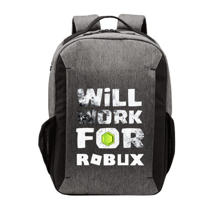 I Will Work For Robux Saying For The Blockchain And Token Vector Backpack