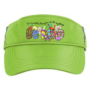 In World Where You Can Be Anything Be Kind Autism Awareness Gift Adult Drive Performance Visor