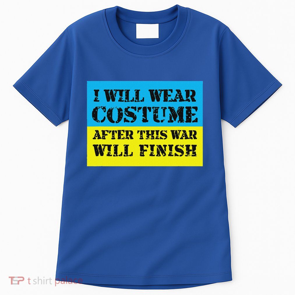 I Will Wear Costume After This War Will Finish Zelensky Tall T-Shirt