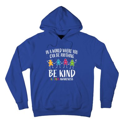 In World Where You Can Be Anything Be Kind Autism Awareness Gift Hoodie