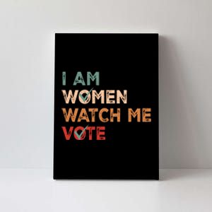 I Women Watch Me Vote Kamala Harris 2024 Canvas