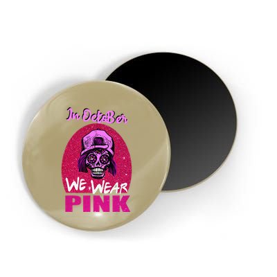 Inoctober We Wear Pin.K Halloween Skull Breast Cancer Outfit Magnet