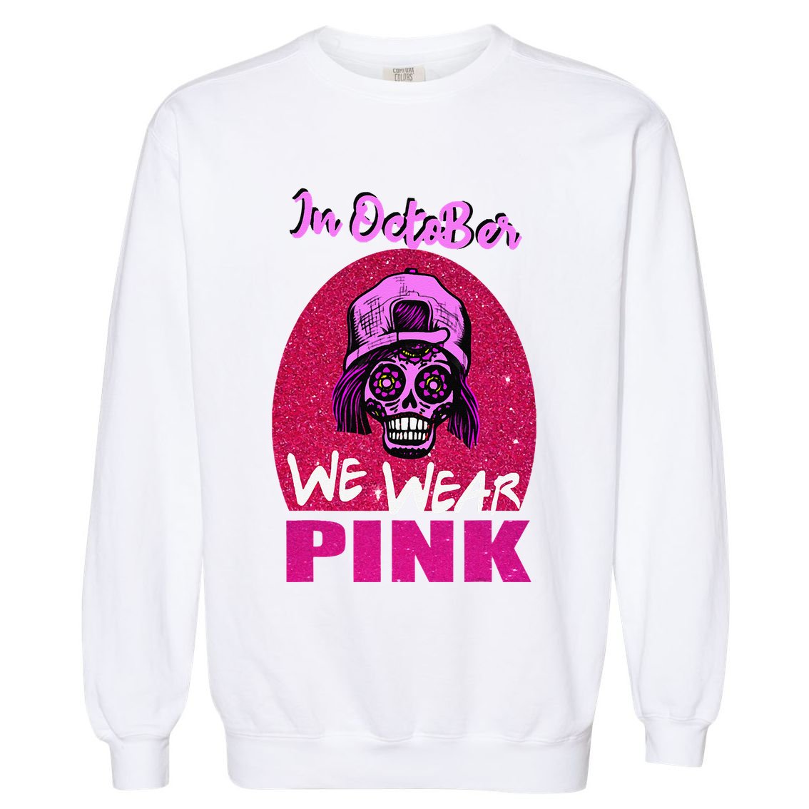 Inoctober We Wear Pin.K Halloween Skull Breast Cancer Outfit Garment-Dyed Sweatshirt