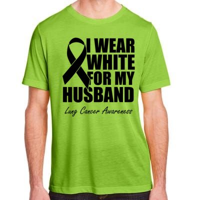 I Wear White For My Husband Lung Cancer Awareness Gift Adult ChromaSoft Performance T-Shirt