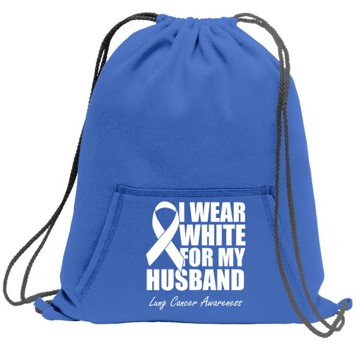 I Wear White For My Husband Lung Cancer Awareness Gift Sweatshirt Cinch Pack Bag