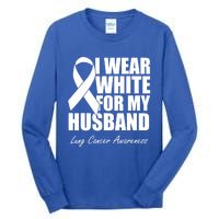 I Wear White For My Husband Lung Cancer Awareness Gift Tall Long Sleeve T-Shirt