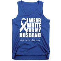 I Wear White For My Husband Lung Cancer Awareness Gift Tank Top