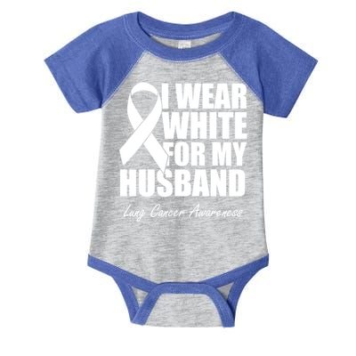 I Wear White For My Husband Lung Cancer Awareness Gift Infant Baby Jersey Bodysuit