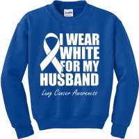 I Wear White For My Husband Lung Cancer Awareness Gift Kids Sweatshirt