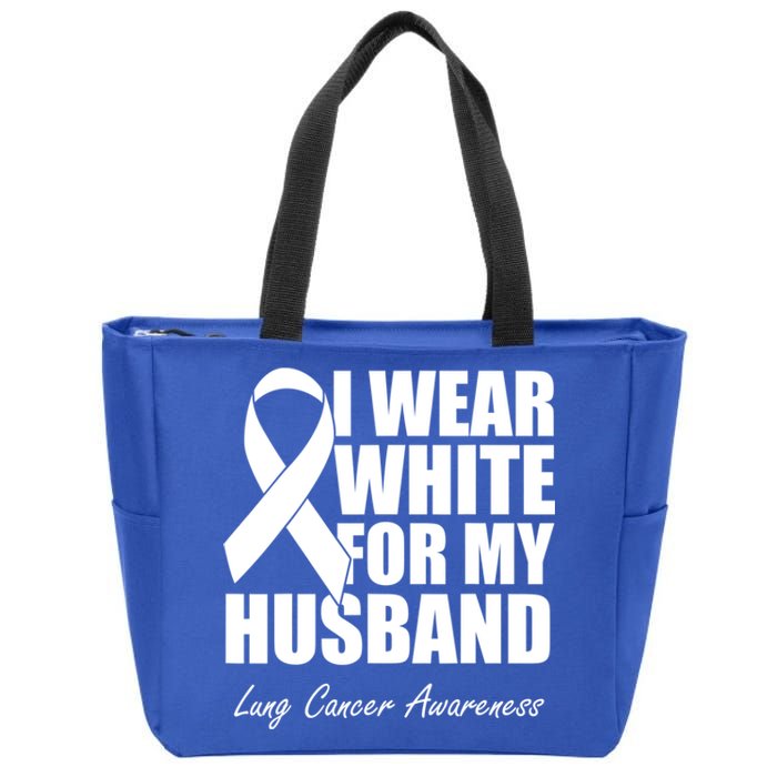 I Wear White For My Husband Lung Cancer Awareness Gift Zip Tote Bag