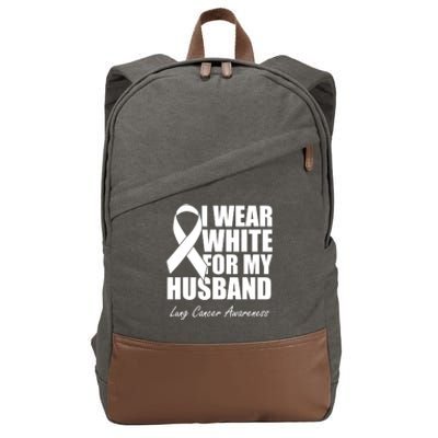 I Wear White For My Husband Lung Cancer Awareness Gift Cotton Canvas Backpack