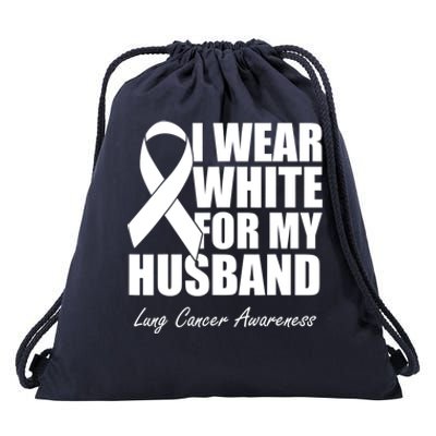 I Wear White For My Husband Lung Cancer Awareness Gift Drawstring Bag