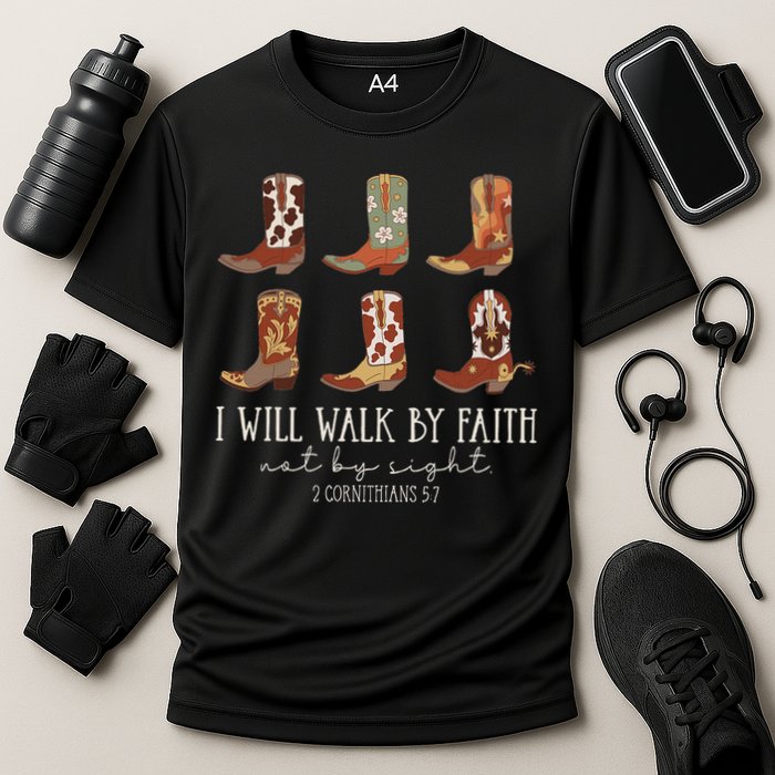 I Will Walk By Faith Not By Sight Cowboy Boots Jesus Christ Cooling Performance Crew T-Shirt