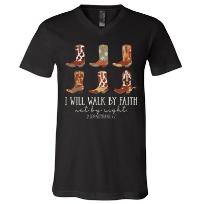 I Will Walk By Faith Not By Sight Cowboy Boots Jesus Christ V-Neck T-Shirt