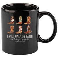 I Will Walk By Faith Not By Sight Cowboy Boots Jesus Christ 11oz C Handle Ceramic Mug