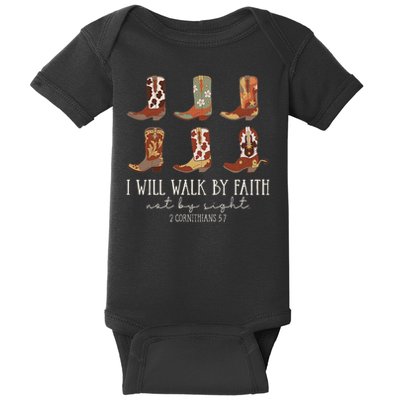 I Will Walk By Faith Not By Sight Cowboy Boots Jesus Christ Baby Bodysuit