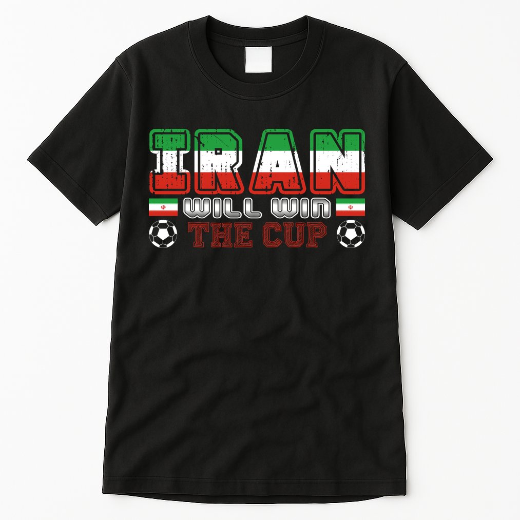 Iran Will Win The Cup IranIran Tall T-Shirt