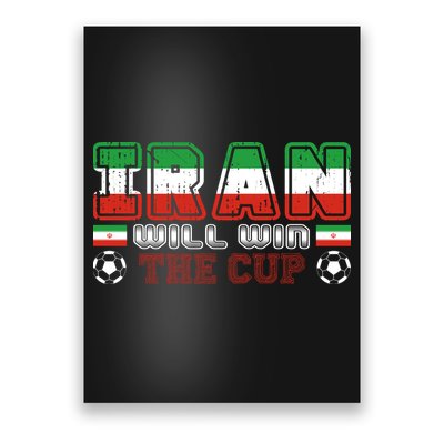 Iran Will Win The Cup IranIran Poster