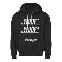 Ishowspeed Wof Woof Streamer Fan Garment-Dyed Fleece Hoodie
