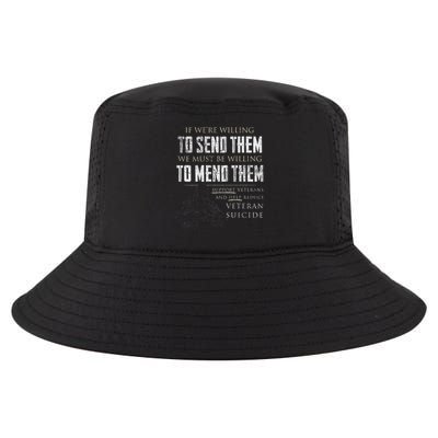 If We're Willing To Send Them We Must Be Willing Cool Comfort Performance Bucket Hat