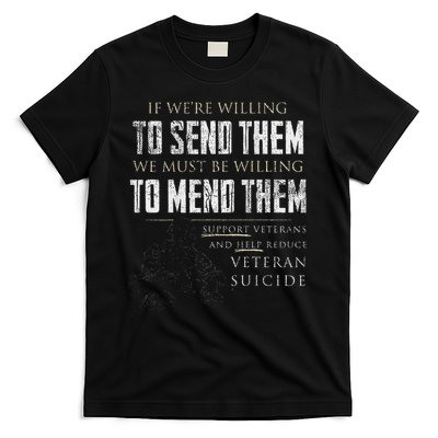 If We're Willing To Send Them We Must Be Willing T-Shirt