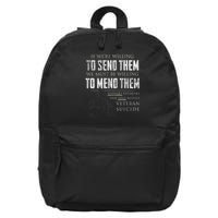 If We're Willing To Send Them We Must Be Willing 16 in Basic Backpack