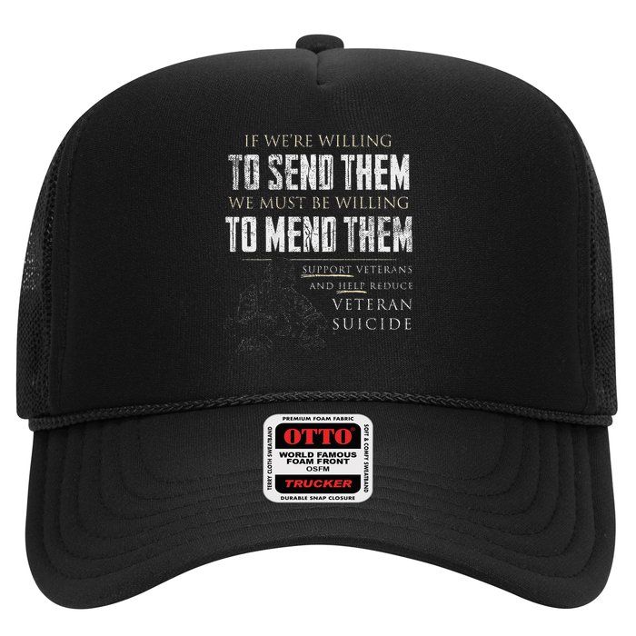 If We're Willing To Send Them We Must Be Willing Trucker Hat