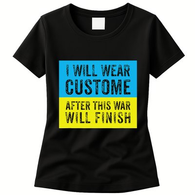 I Will Wear Costume After This War Will Finish Zelensky Womens T-Shirt