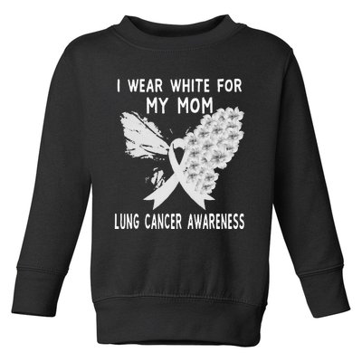 I Wear White Ribbon Lung Cancer Awareness Product Mom Toddler Sweatshirt