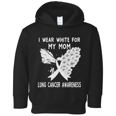 I Wear White Ribbon Lung Cancer Awareness Product Mom Toddler Hoodie