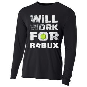 I Will Work For Robux Saying For The Blockchain And Token Cooling Performance Long Sleeve Crew