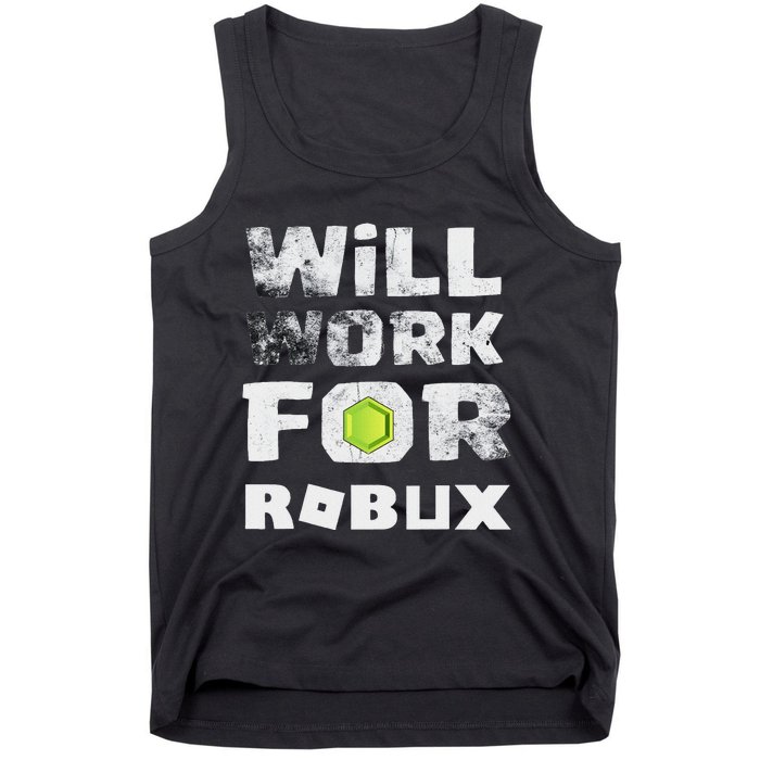 I Will Work For Robux Saying For The Blockchain And Token Tank Top