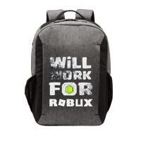 I Will Work For Robux Saying For The Blockchain And Token Vector Backpack