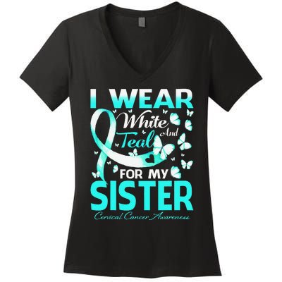 I Wear White And Teal For My Sister Cervical Cancer Women's V-Neck T-Shirt