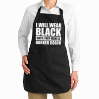 I Will Wear Black Until They Make A Darker Color Full-Length Apron With Pockets