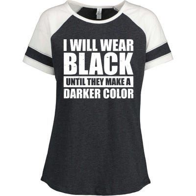 I Will Wear Black Until They Make A Darker Color Enza Ladies Jersey Colorblock Tee