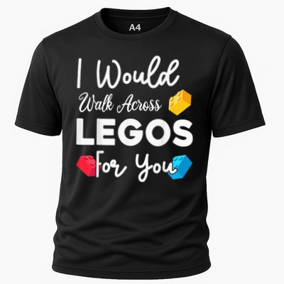 I Would Walk On Legos For You, mom life, Legos lover Performance Shirt