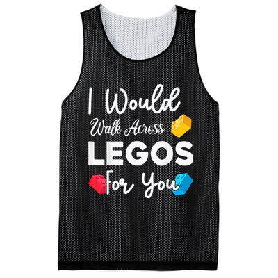 I Would Walk On Legos For You, mom life, Legos lover Mesh Reversible Basketball Jersey Tank