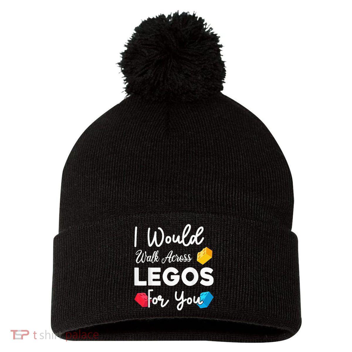 I Would Walk On Legos For You, mom life, Legos lover Pom Pom 12in Knit Beanie