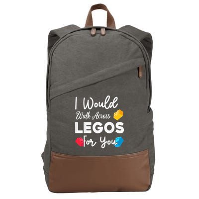 I Would Walk On Legos For You, mom life, Legos lover Cotton Canvas Backpack