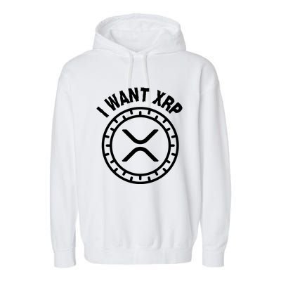 I Want Xrp Crypto Currency XRP Cryptocurrency Garment-Dyed Fleece Hoodie