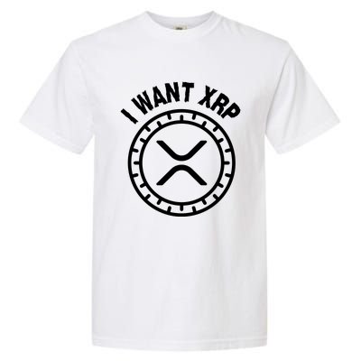 I Want Xrp Crypto Currency XRP Cryptocurrency Garment-Dyed Heavyweight T-Shirt