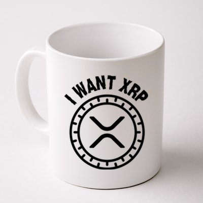 I Want Xrp Crypto Currency XRP Cryptocurrency Coffee Mug