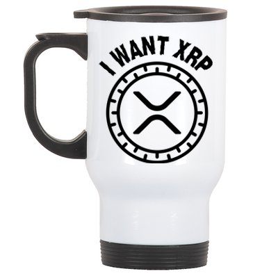 I Want Xrp Crypto Currency XRP Cryptocurrency Stainless Steel Travel Mug