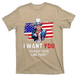 I Want You To Keep Your Line Tight Uncle Sam Funny Fishing T-Shirt